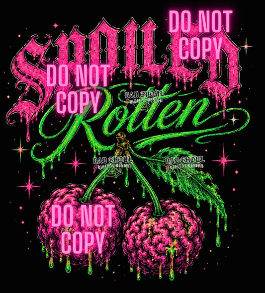 Spoiled Rotten PNG DOWNLOAD| Black Fabric