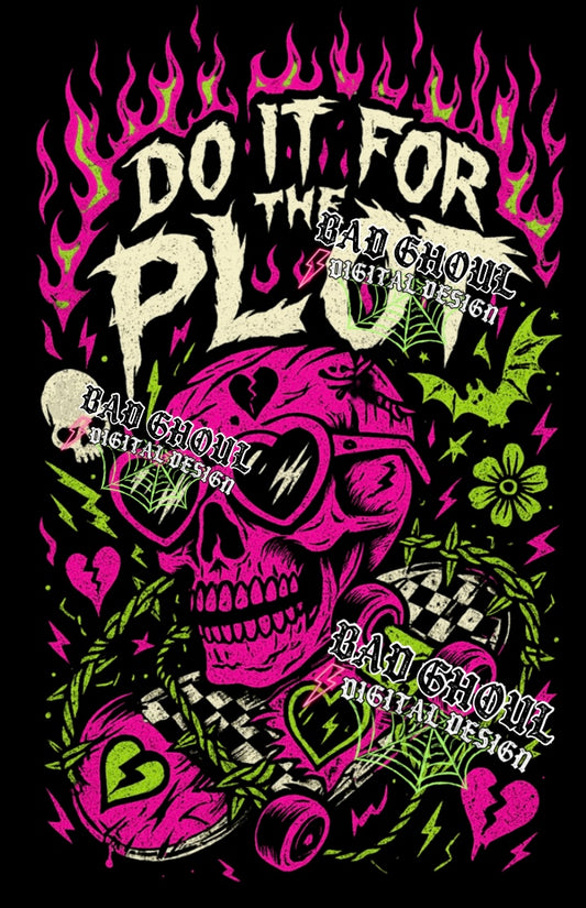 Do It For The Plot - Black Fab -PNG Download