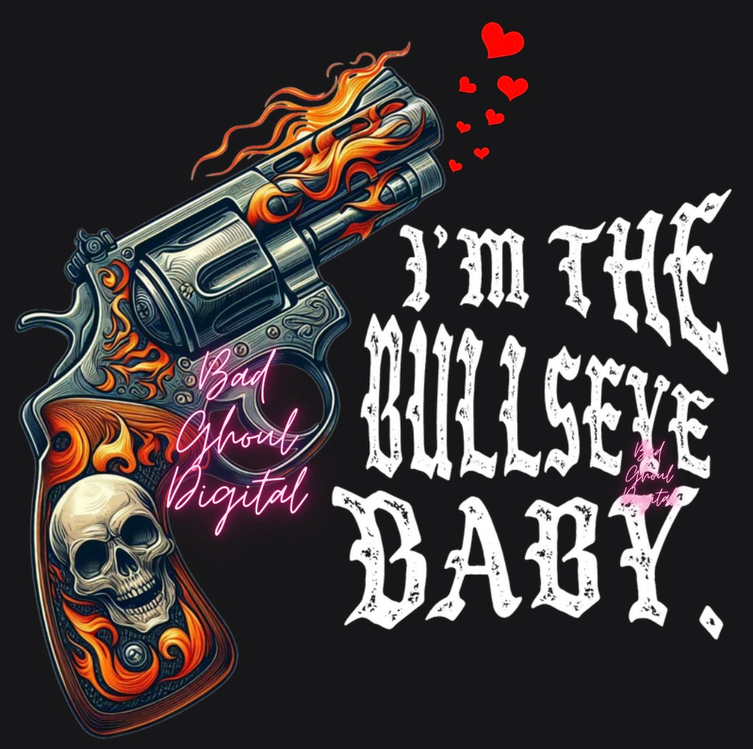 Im The Bullseye Baby PNG Download DTF