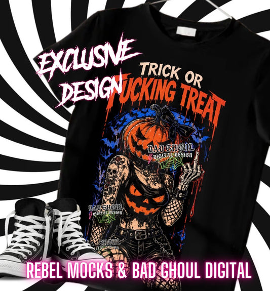 EXCLUSIVE | Trick Or Fucking Treat| PNG DOWNLOAD| Black Fabric