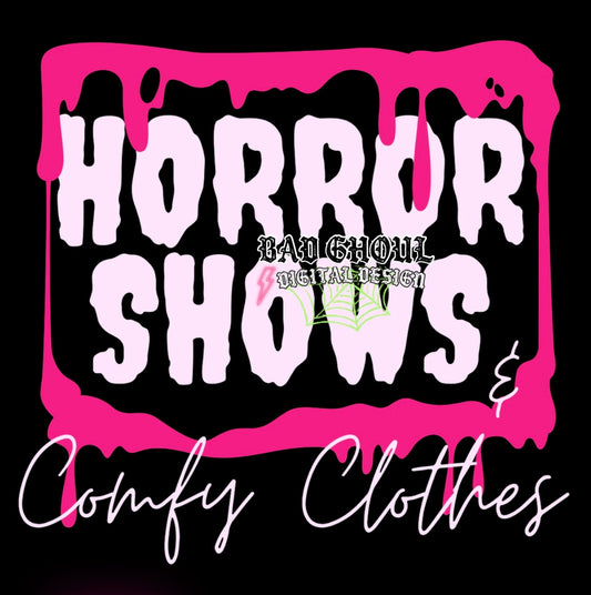 Horror Shows & Comfy Clothes PNG Download