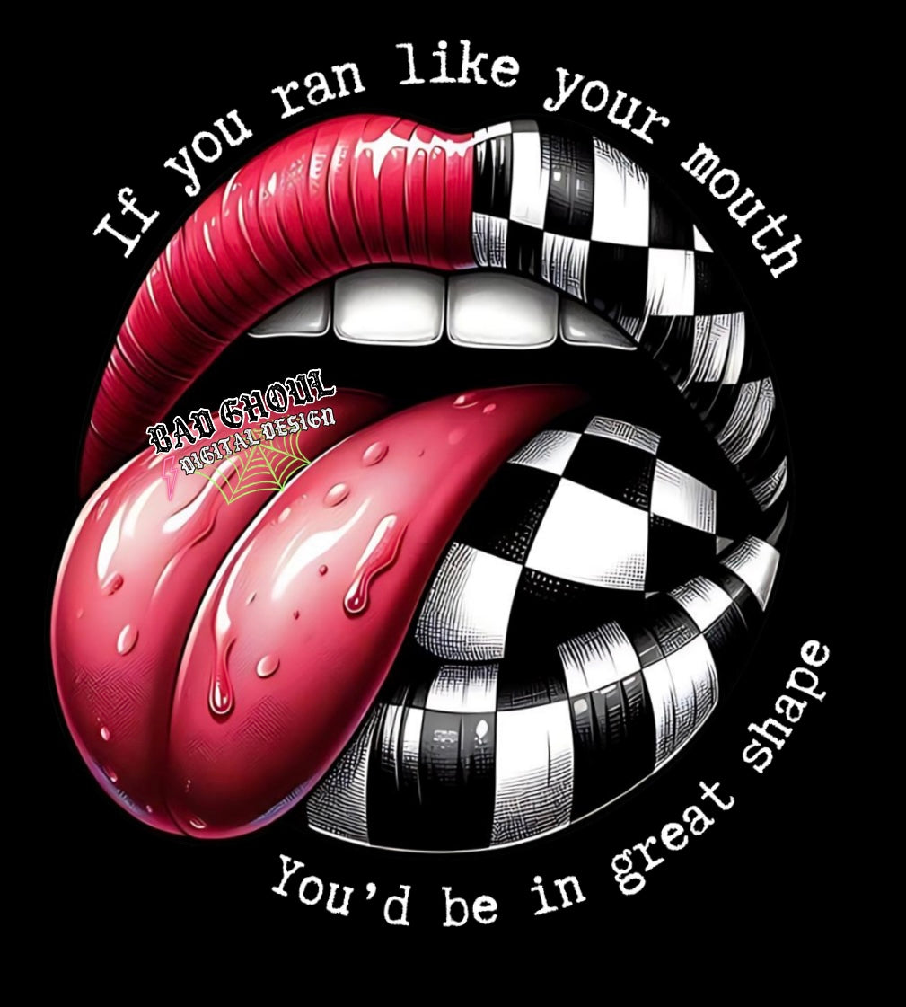 If You Ran Like Your Mouth PNG Download