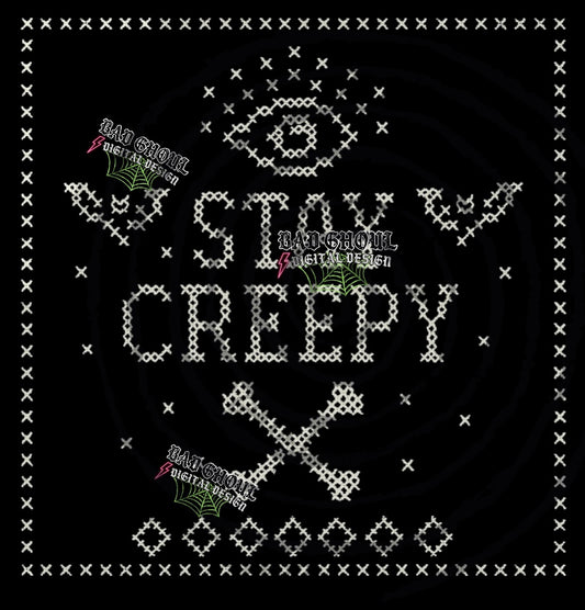 Stay Creepy PNG DOWNLOAD Black Fab Only