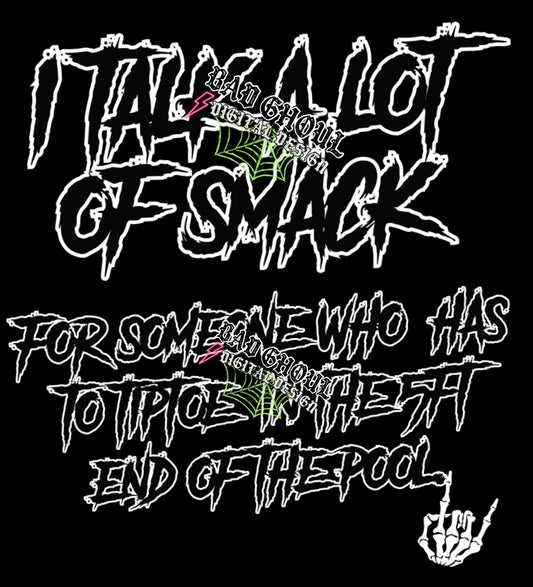 I talk alot of smack PNG download