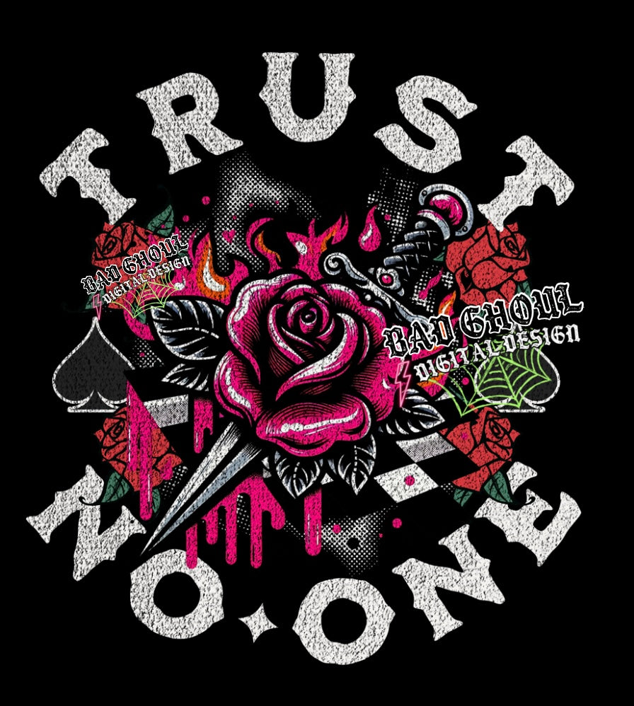 Exclusive Trust No One For Black of dark fabric only PNG Download