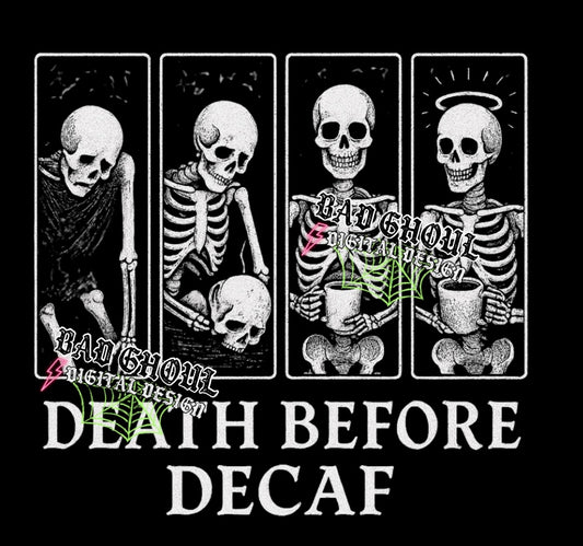 Death before decaf PNG DOWNLOAD black fabric only