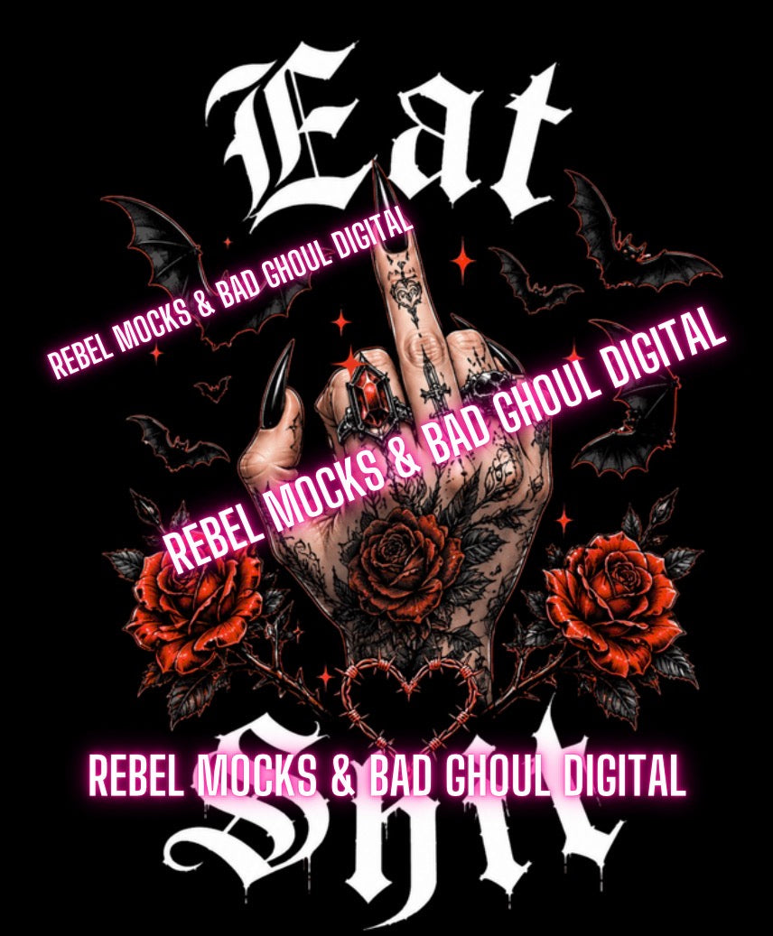 Eat Shit| PNG DOWNLOAD BLACK FAB ONLY