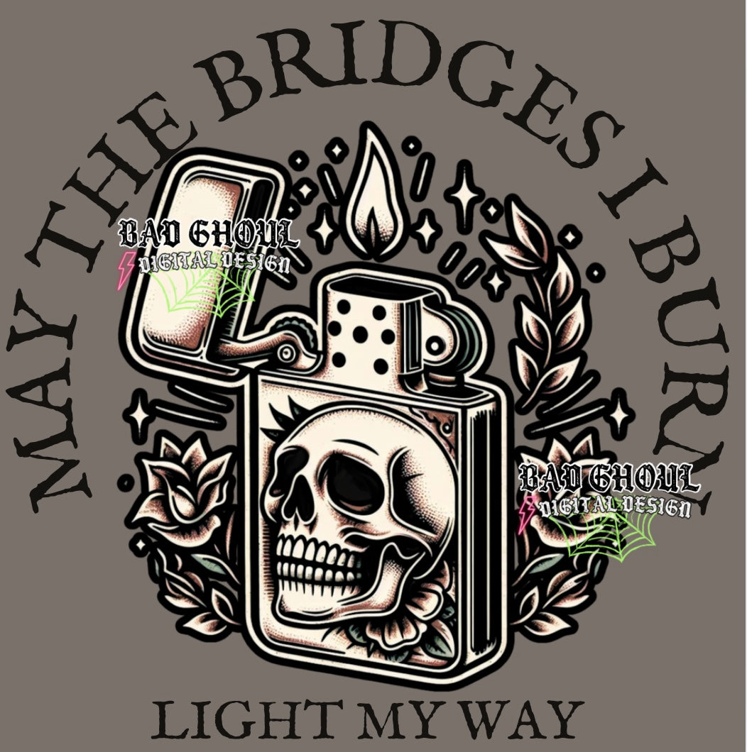 May The Bridges I Burn PNG Download