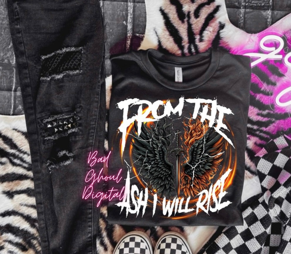 From The Ash I Will Rise PNG Download DTF