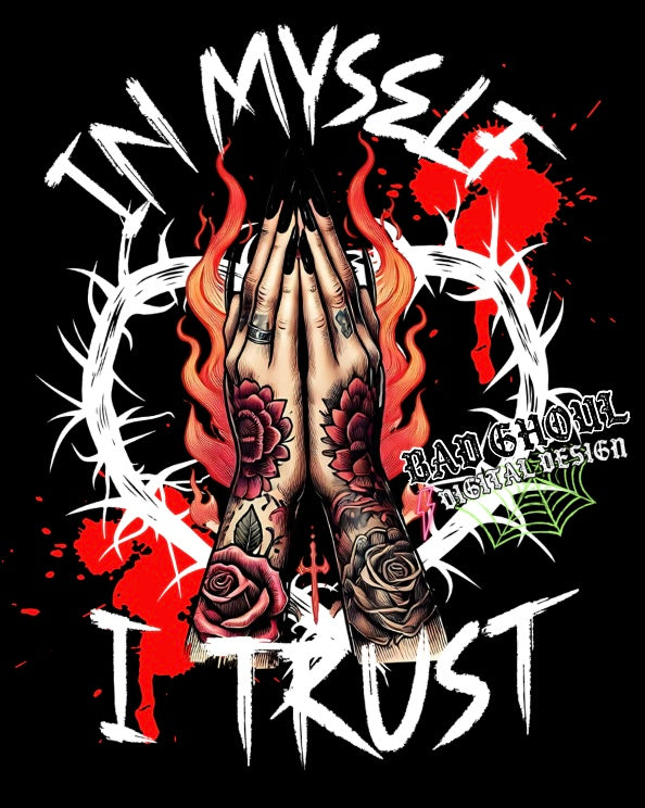 Exclusive In Myself I Trust PNG Download