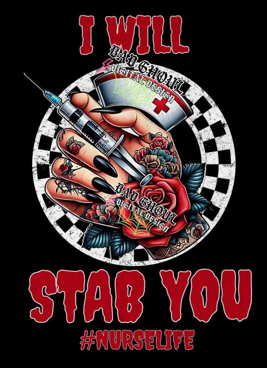 I Will Stab You Nurse Life PNG Download