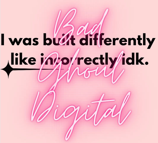 I Was Built Differently Download sub & DTF 2 files