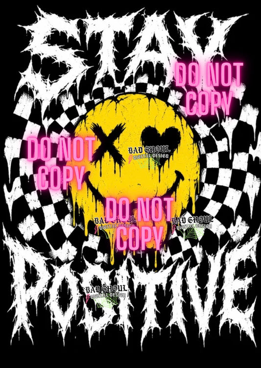 Stay Positive | PNG DOWNLOAD | Dark Fabric Only