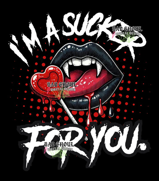 Exclusive Im A Sucker For You PNG Download