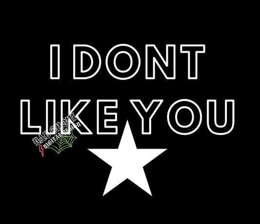 I don’t like you PNG Download