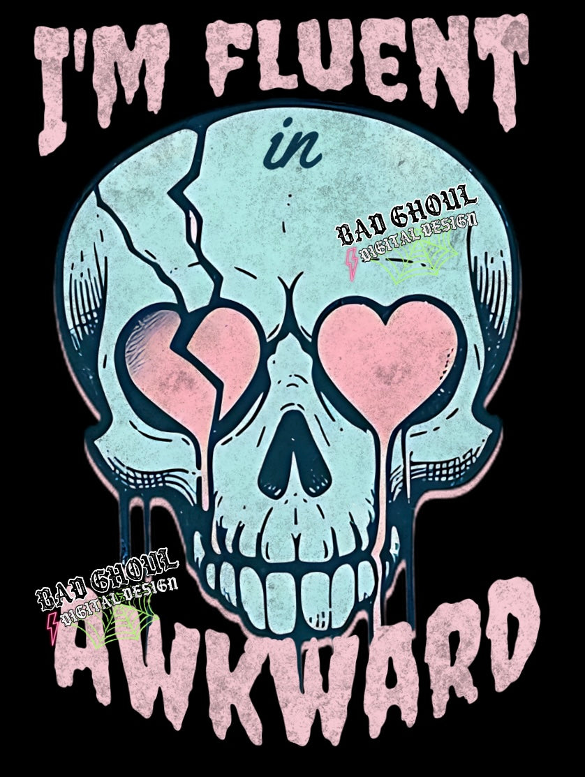 Fluent in Awkward PNG Download