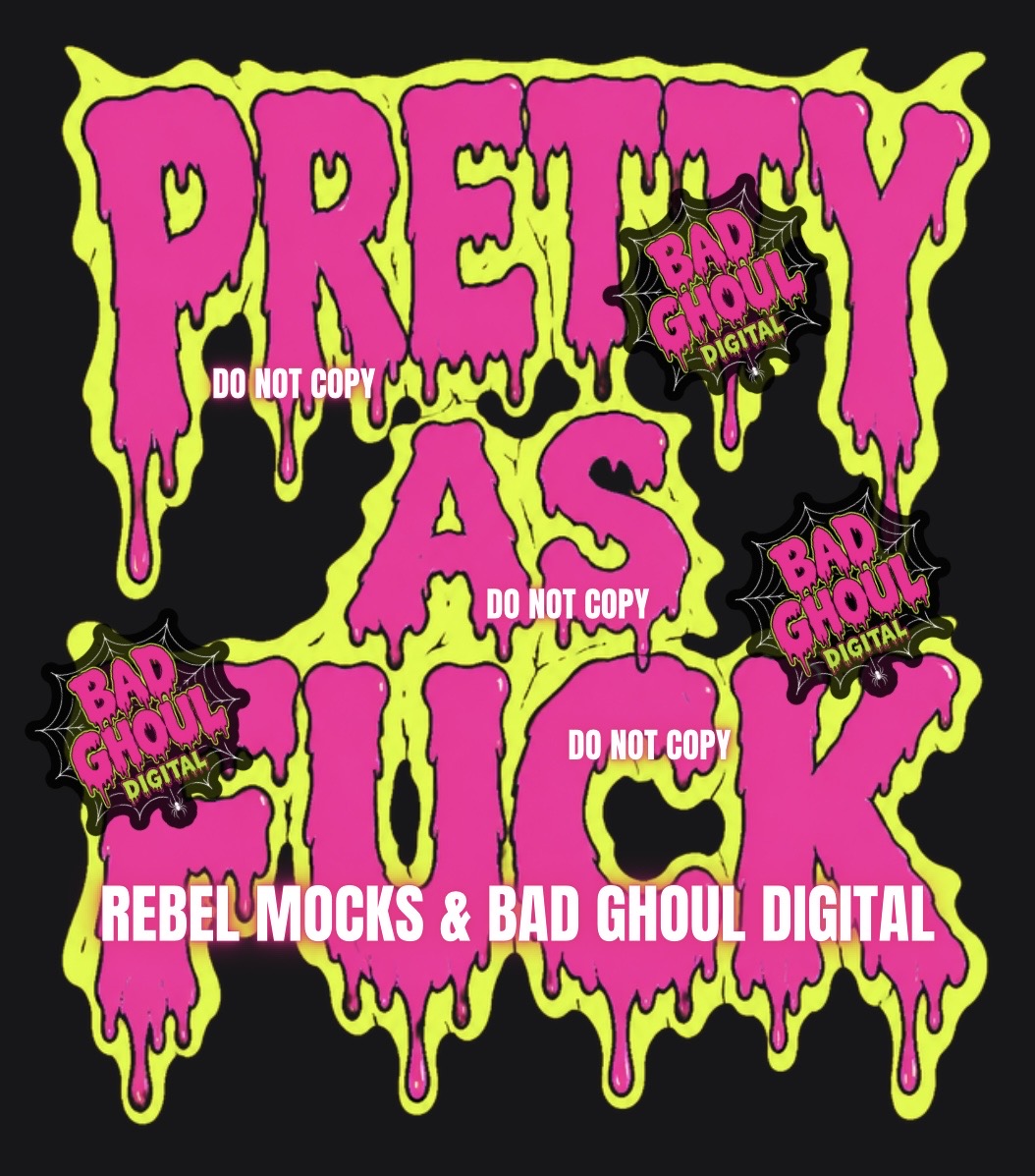 Pretty As Fuck| Black Fabric|PNG DOWNLOAD