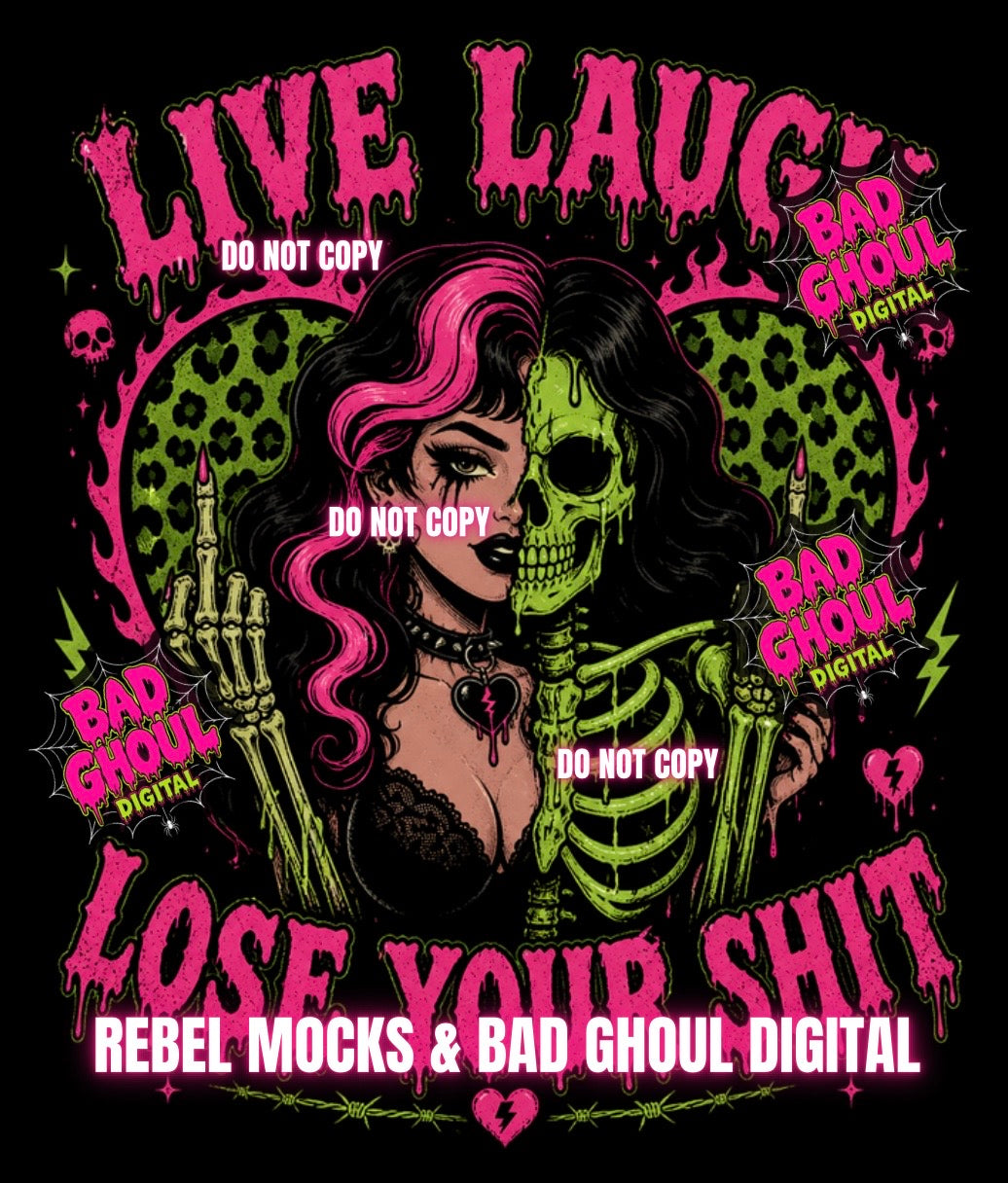 Live Laugh Lose Your Shit |Black Fabric|PNG DOWNLOAD
