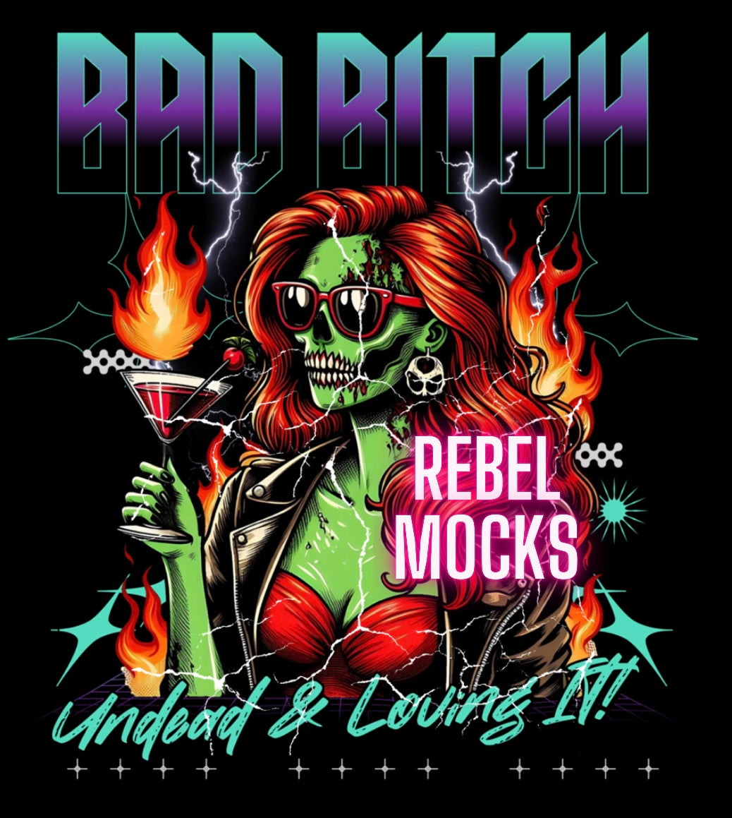 Bad Bitch Undead & Loving It PNG download