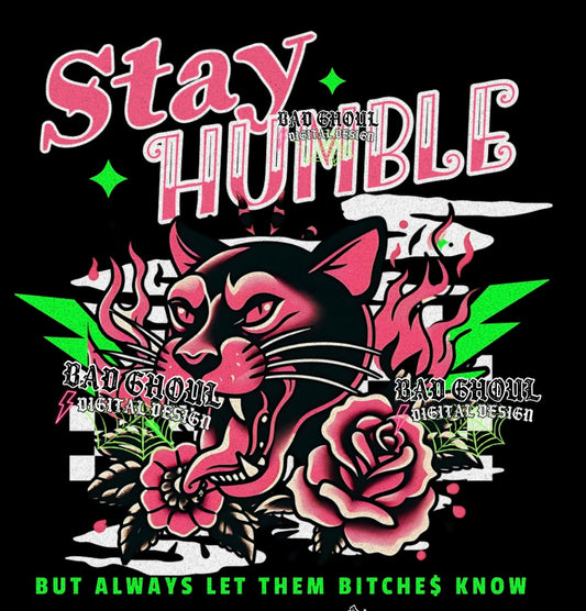 Stay Humble PNG Download