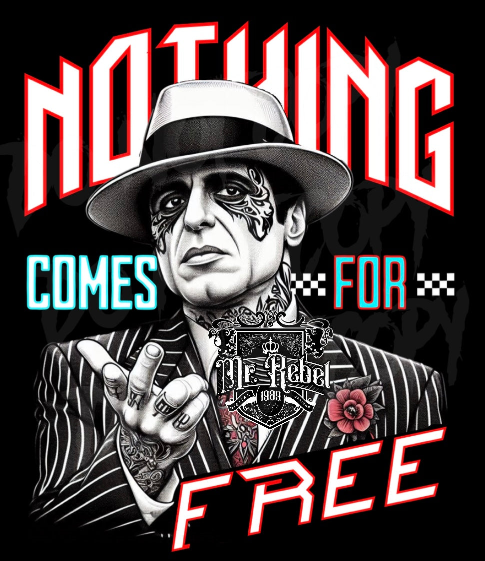 Nothing Comes For Free PNG Download