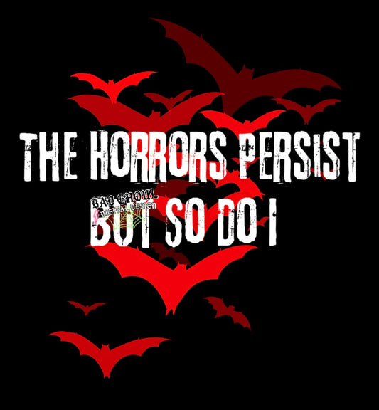 The Horrors Persist But So Do I PNG Download