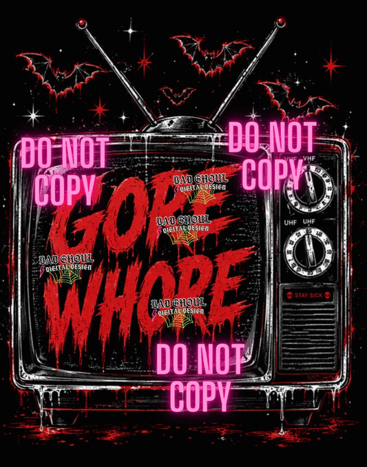 Gore Whore| PNG DOWNLOAD | Black Fabric Only