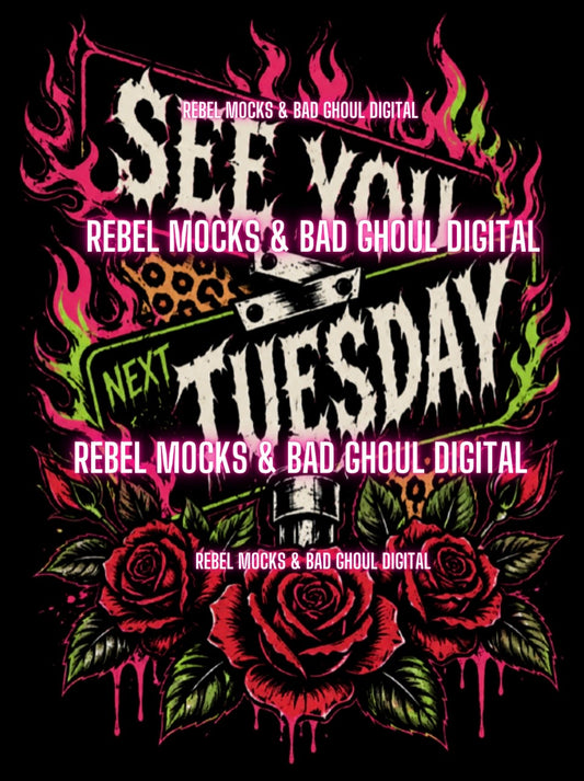 See You Next Tuesday | Black Fabric Ultra Grunge |PNG DOWNLOAD