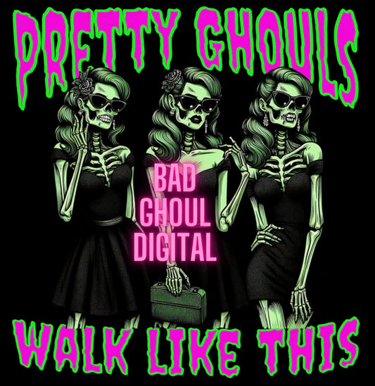 Pretty Ghouls Walk Like This PNG Download