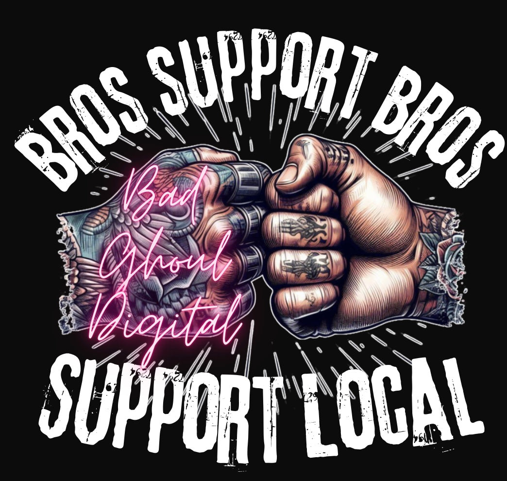 Bros Support Bros Men’s PNG Download DTF & Sub Friendly 2 Files