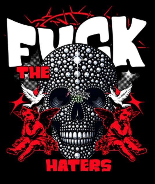 Fuck The Haters PNG Download