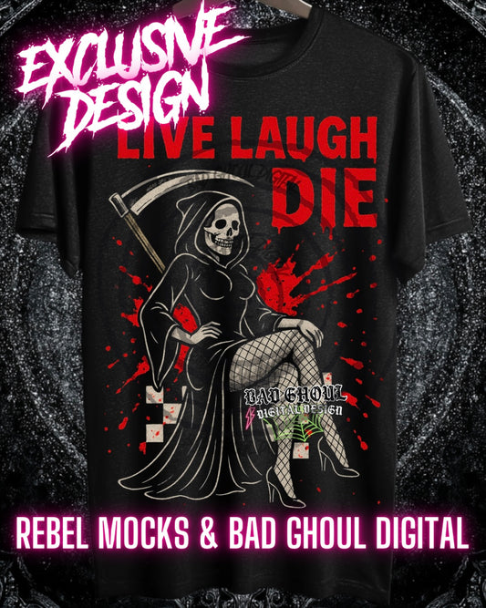 Exclusive Live Laugh Die PNG DOWNLOAD Black Fabric Only