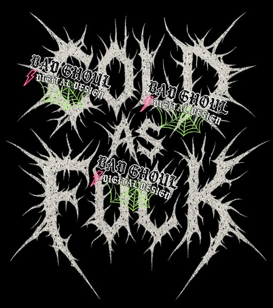 Cold As Fuck PNG DOWNLOAD Black Fab
