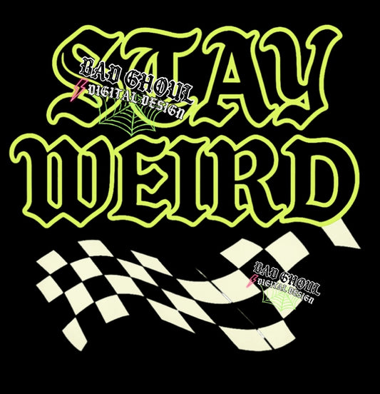 Stay Weird PNG Download