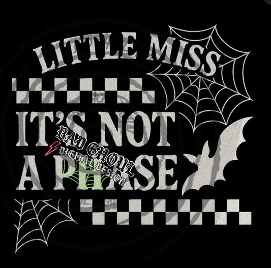 Its Not a Phase PNG DOWNLOAD Black Fab Only