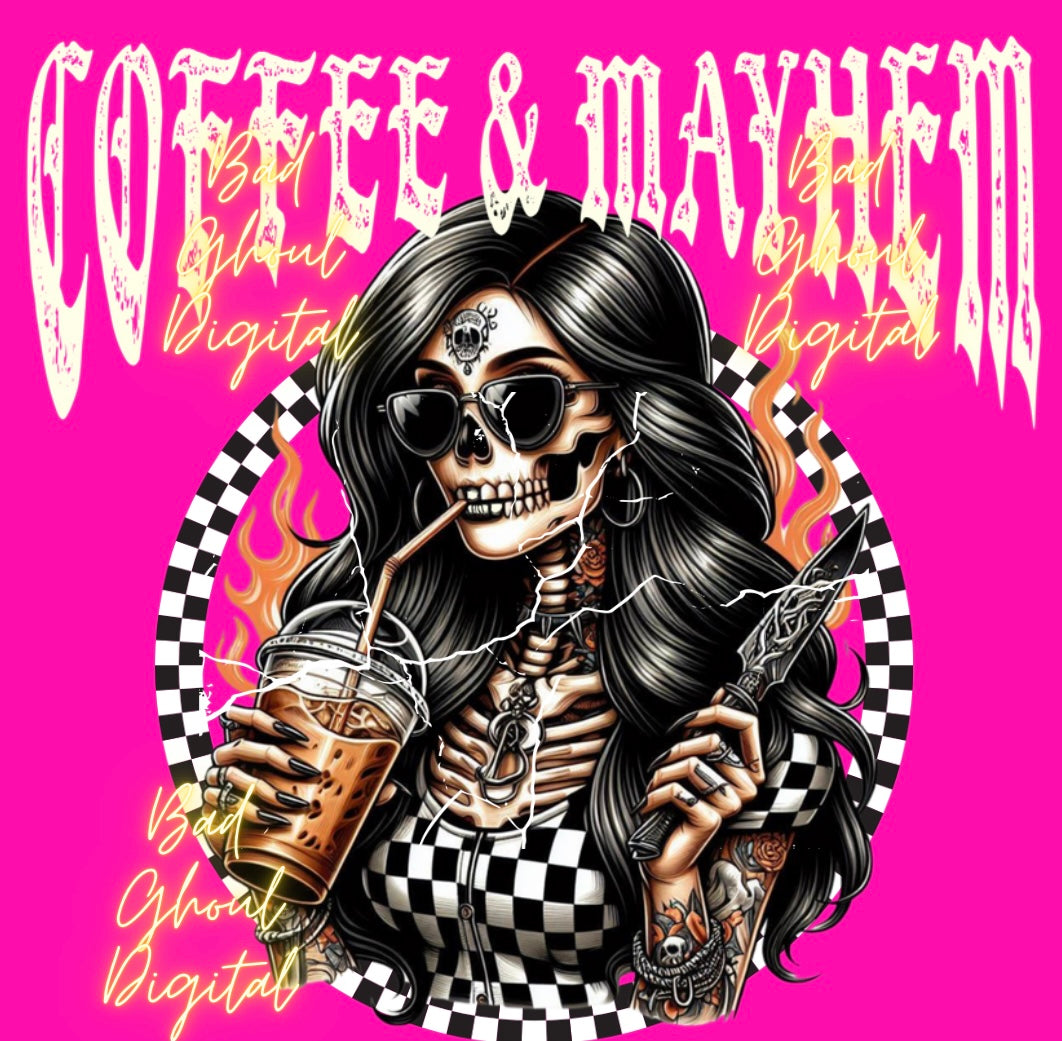 Coffee and Mayhem Download PNG sub and DTF friendly