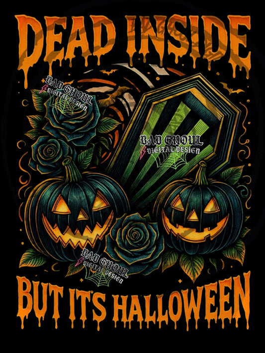 Dead Inside But Its Halloween PNG DOWNLOAD Black Fab Only
