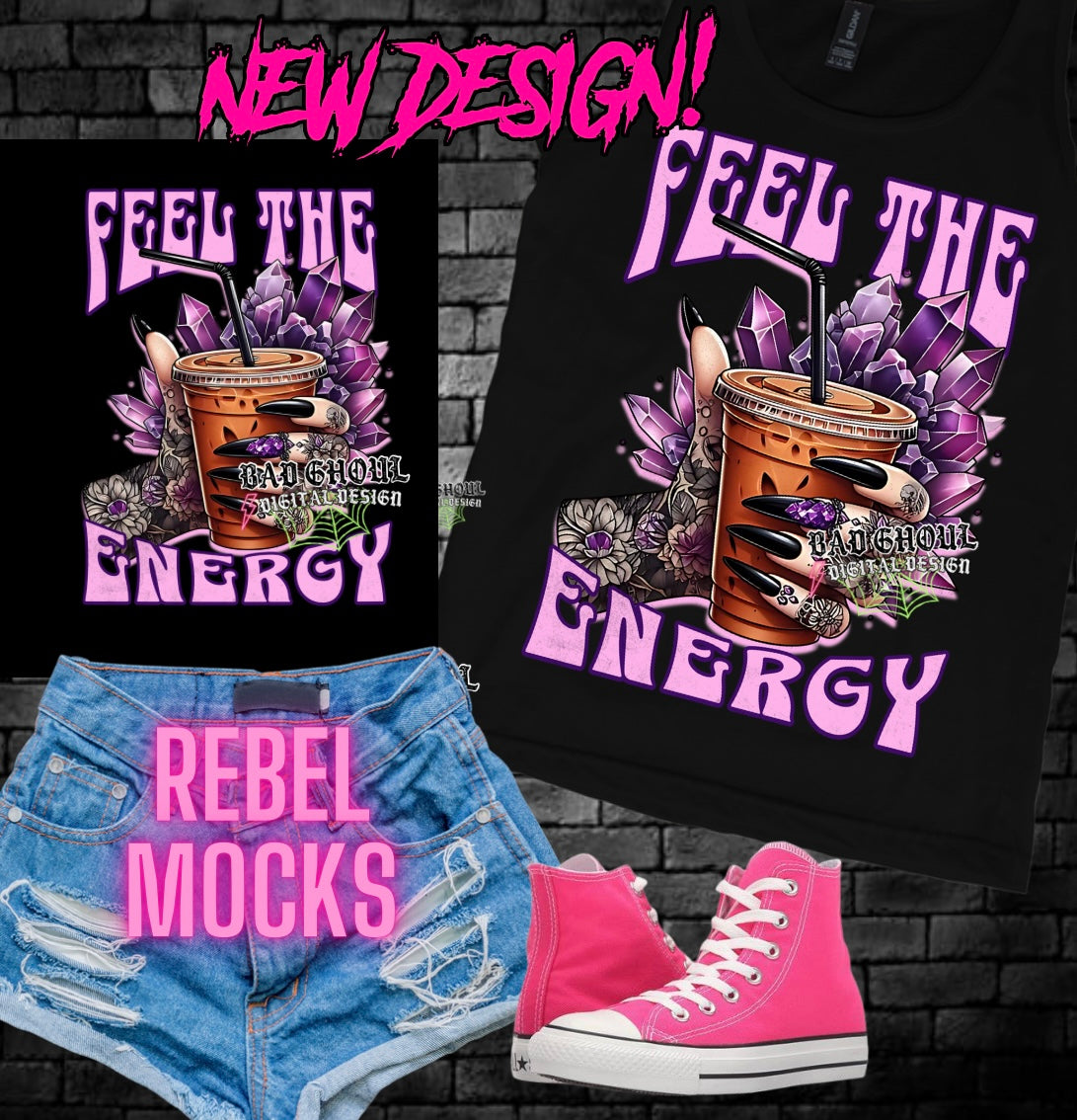 Feel The Energy PNG Download