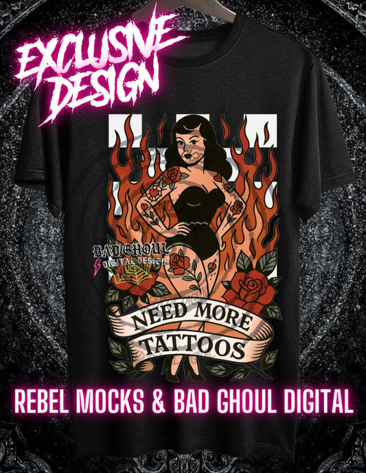 Exclusive Need More Tattoos PNG DOWNLOAD