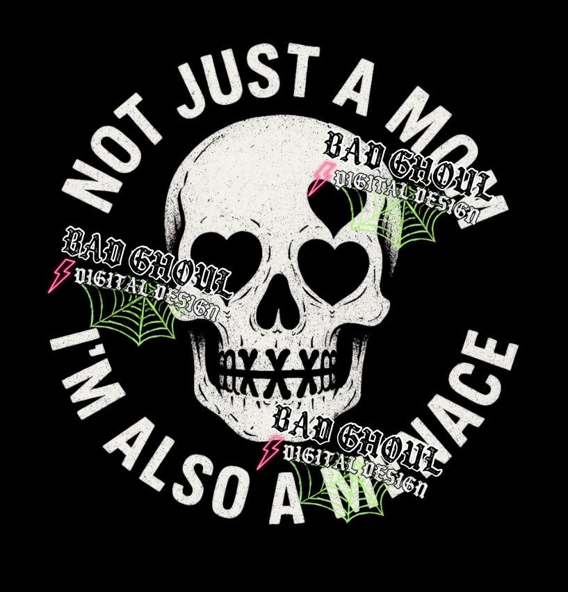 Not just a mom PNG DOWNLOAD BLACK FAB ONLY