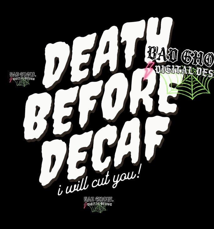 Death Before Decaf PNG Download