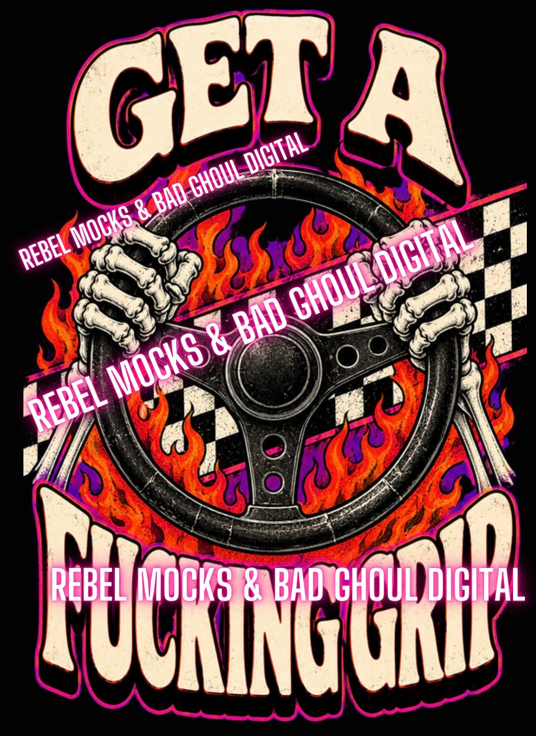 Get A Fucking Grip| PNG DOWNLOAD BLACK FAB ONLY
