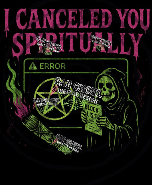 I Canceled You PNG DOWNLOAD Black Fab Only