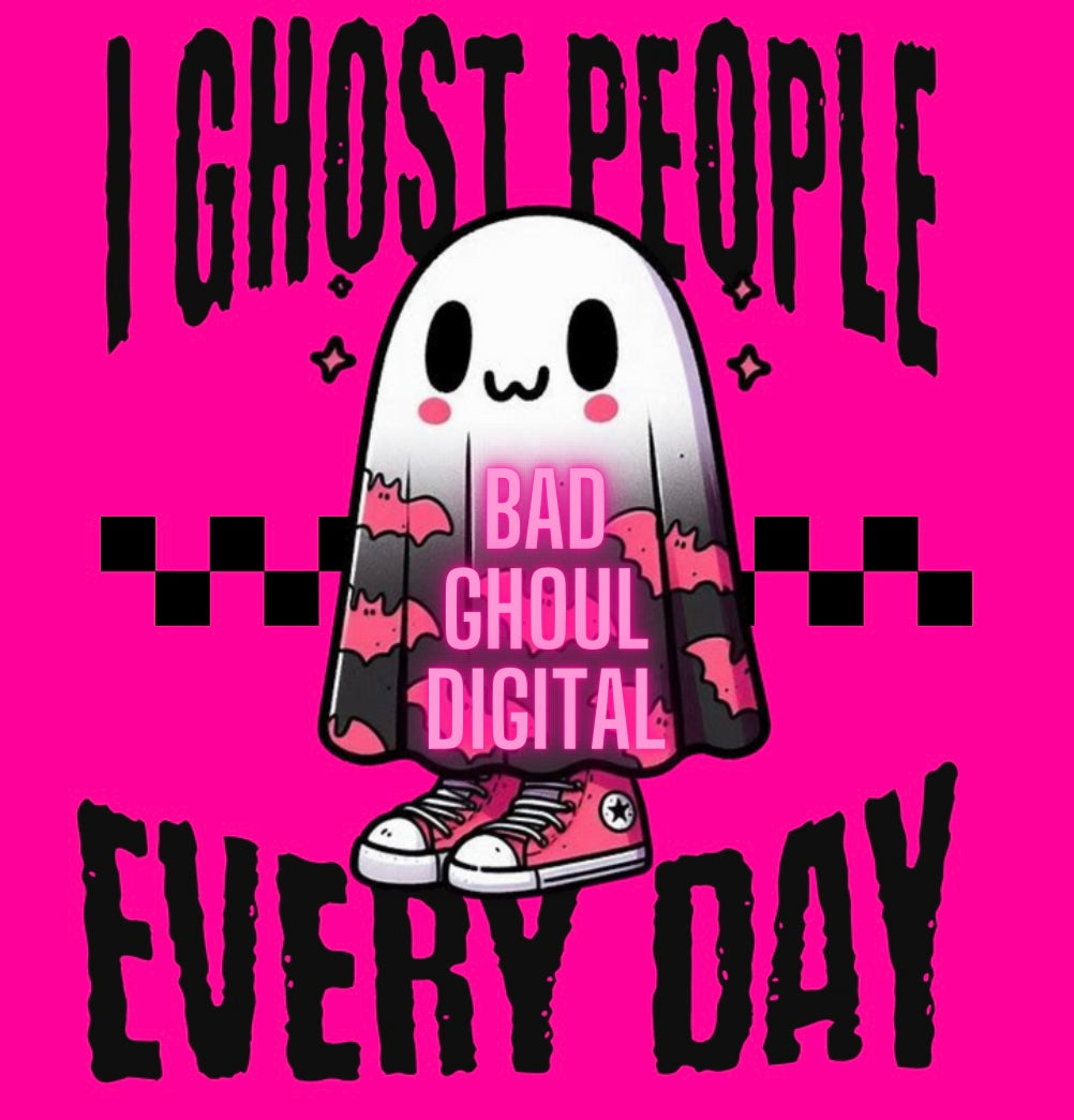 I Ghost People Everyday PNG Download