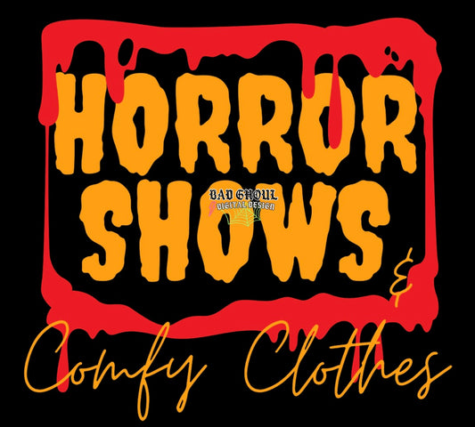 Horror Shows & Comfy Clothes PNG Download