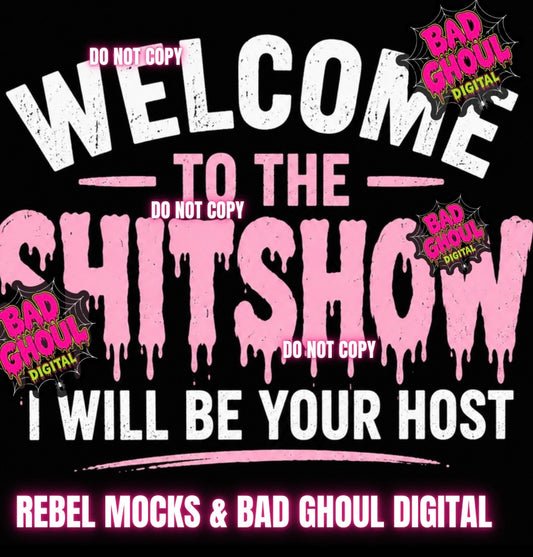 Welcome To The Shitshow|Black Fabric|PNG DOWNLOAD