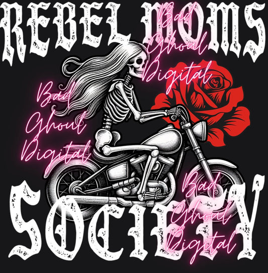 Rebel Moms Society Download DTF & Sub Friendly 4 files