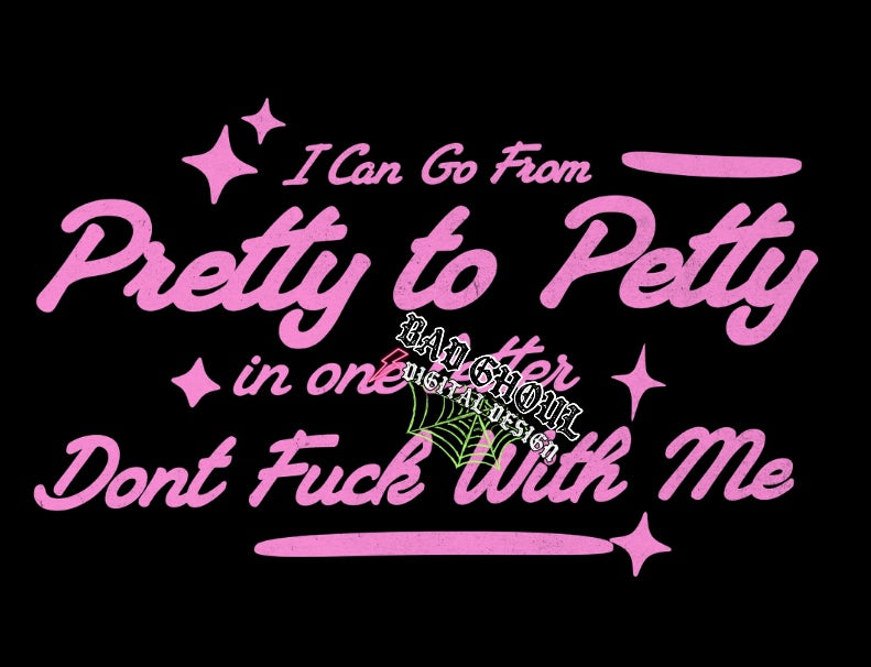 Pretty To Petty PNG download