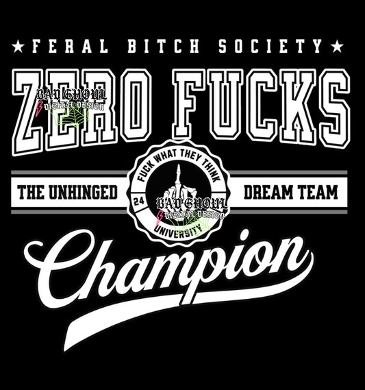 Zero Fucks Champion PNG Download