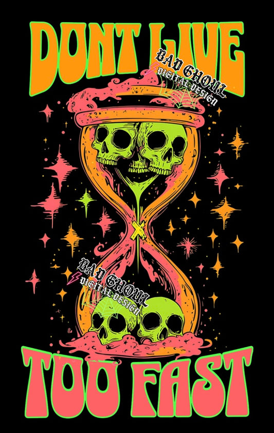 Dont Live Too Fast PNG Download BLACK FABRIC ONLY